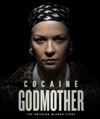 Крестная мать кокаина (2017)